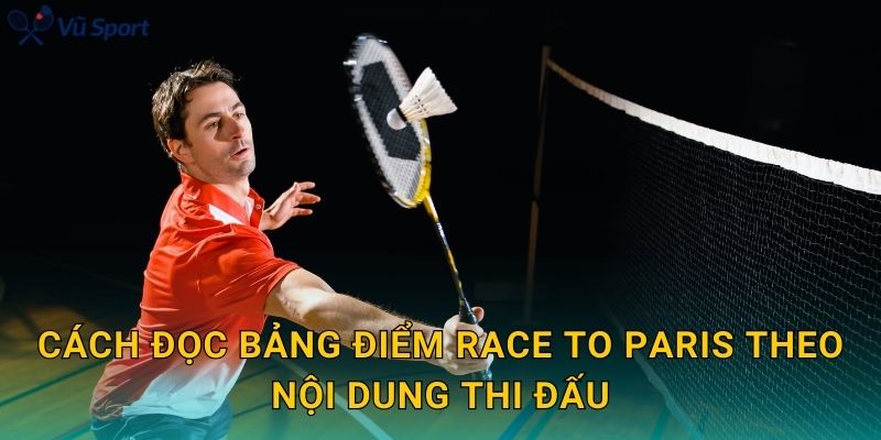 Cách đọc bảng điểm Race to Paris theo nội dung thi đấu