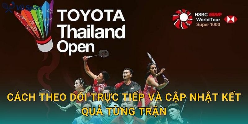 Cách theo dõi trực tiếp và cập nhật kết quả từng trận