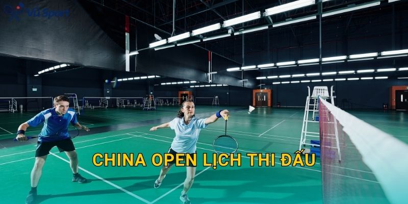 China Open Lịch Thi Đấu: Schedule Theo Ngày, Giờ Việt Nam Và Nhánh Đấu Nóng Nhất