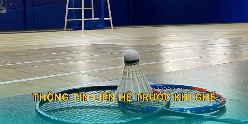 Thông tin liên hệ trước khi ghé
