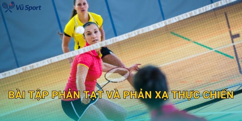 Bài tập phản tạt và phản xạ thực chiến